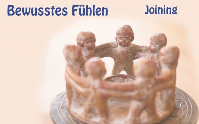 Tagesseminar Bewusstes Fühlen und Joining